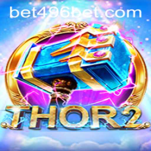 Unveiling Thor2: A Journey into the Realm of Gods with 496bet